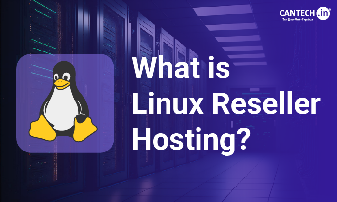 What is Linux Reseller Hosting