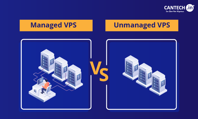 Managed VPS Vs Unmanaged