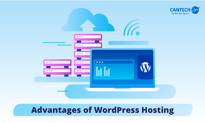 Advantages of WordPress Hosting