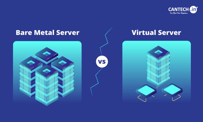 Bare Metal Server vs Virtual Server