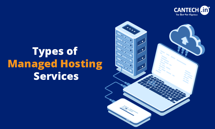 Types of Managed Hosting Services