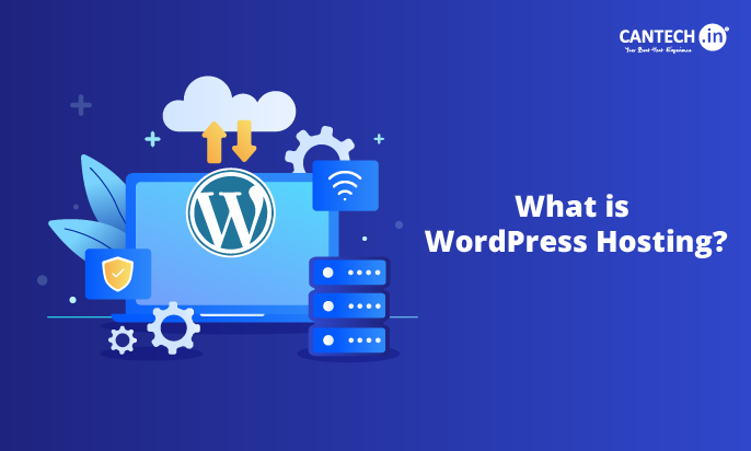 What is WordPress Hosting?