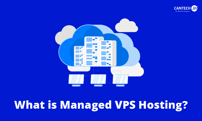 What is Managed VPS Hosting